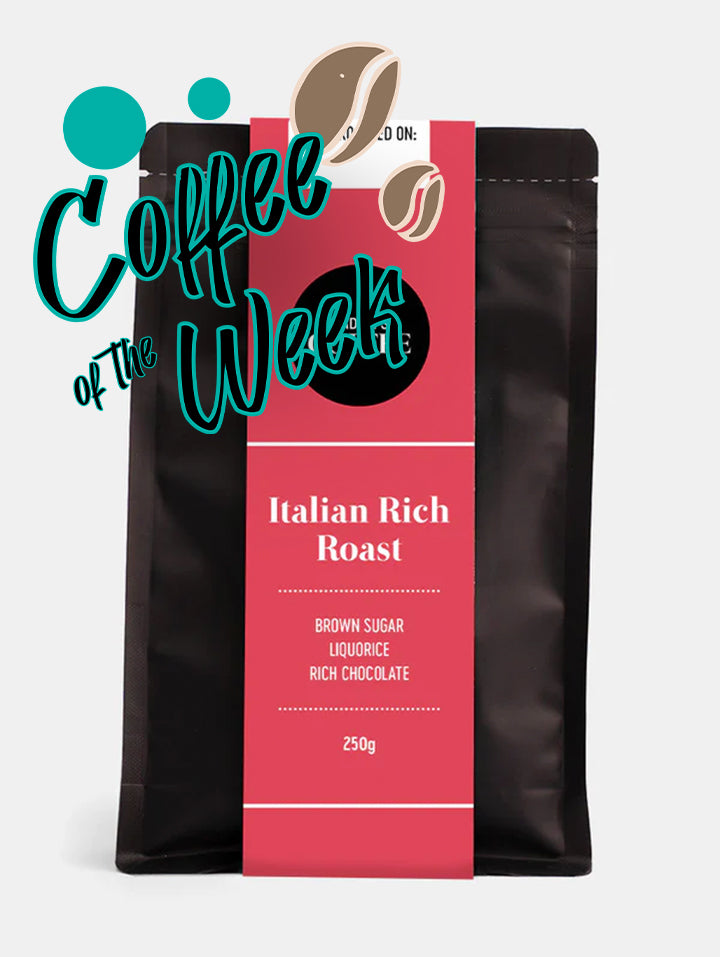 Coffee of the Week - Italian Rich Roast